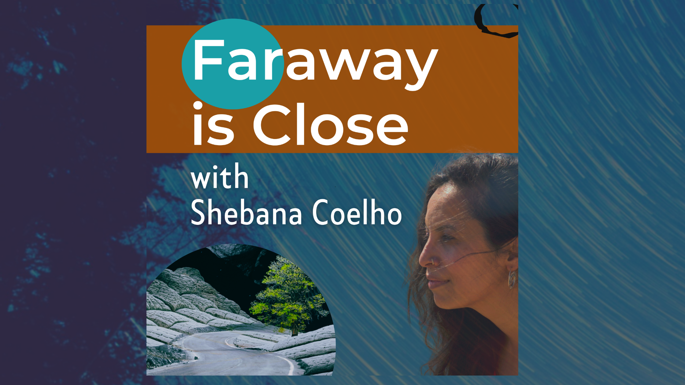 Faraway is Close 